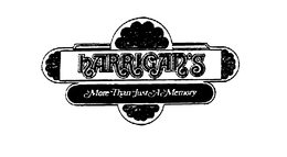 HARRIGAN'S MORE THAN JUST A MEMORY trademark