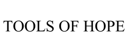 TOOLS OF HOPE trademark