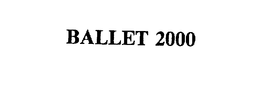BALLET 2000 trademark