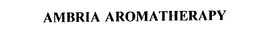 AMBRIA AROMATHERAPY trademark