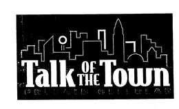 TALK OF THE TOWN trademark