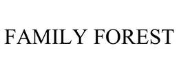 FAMILY FOREST trademark
