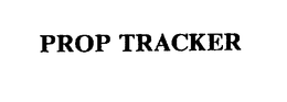 PROP TRACKER trademark