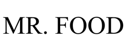 MR. FOOD trademark