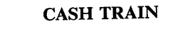 CASH TRAIN trademark