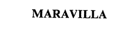MARAVILLA trademark
