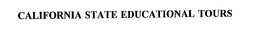 CALIFORNIA STATE EDUCATIONAL TOURS trademark