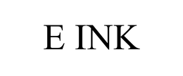 E INK trademark