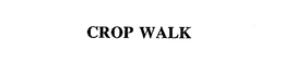 CROP WALK trademark