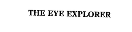 THE EYE EXPLORER trademark