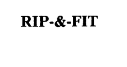 RIP-&-FIT trademark