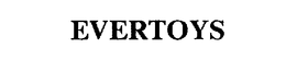 EVERTOYS trademark