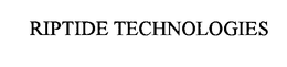 RIPTIDE TECHNOLOGIES trademark