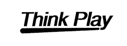 THINK PLAY trademark