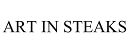 ART IN STEAKS trademark