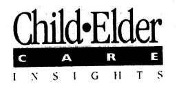CHILD ELDER CARE INSIGHTS trademark