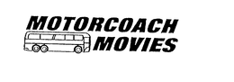 MOTORCOACH MOVIES trademark