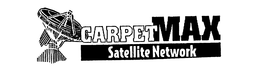 CARPETMAX SATELLITE NETWORK trademark