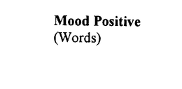 MOOD POSITIVE trademark