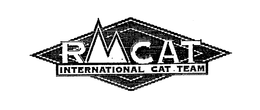 RMCAT INTERNATIONAL CAT TEAM trademark