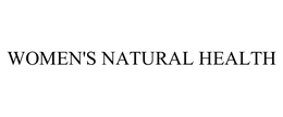 WOMEN'S NATURAL HEALTH trademark