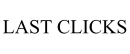 LAST CLICKS trademark