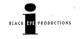 I BLACK EYE PRODUCTIONS trademark