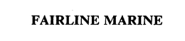FAIRLINE MARINE trademark