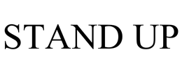 STAND UP trademark
