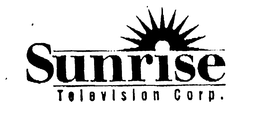 SUNRISE TELEVISION CORP. trademark