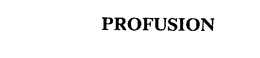 PROFUSION trademark