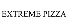 EXTREME PIZZA trademark