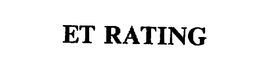 ET RATING trademark