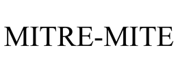 MITRE-MITE trademark