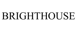 BRIGHTHOUSE trademark