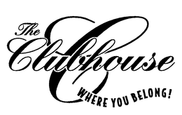 C THE CLUBHOUSE WHERE YOU BELONG! trademark