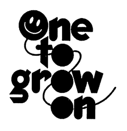 ONE TO GROW ON AND DESIGN trademark