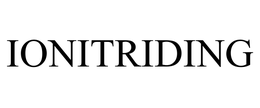 IONITRIDING trademark