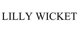 LILLY WICKET trademark