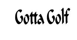 GOTTA GOLF trademark