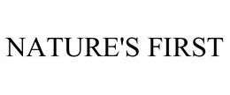 NATURE'S FIRST trademark