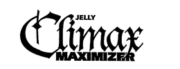 JELLY CLIMAX MAXIMIZER trademark