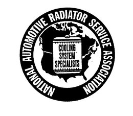 NATIONAL AUTOMOTIVE RADIATOR SERVICE ASSOCIATION COOLING SYSTEM SPECIALISTS trademark