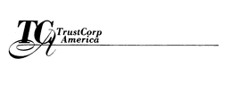TCA TRUSTCORP AMERICA trademark