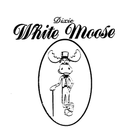 DIXIE WHITE MOOSE trademark