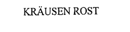 KRAUSEN ROST trademark