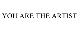 YOU ARE THE ARTIST trademark