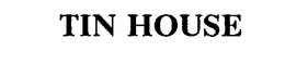 TIN HOUSE trademark