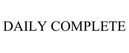 DAILY COMPLETE trademark