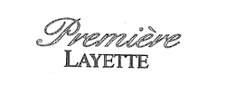 PREMIERE LAYETTE trademark